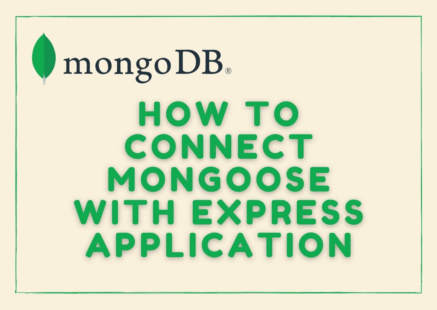 How To Connect Mongoose MongoDB With Express Application